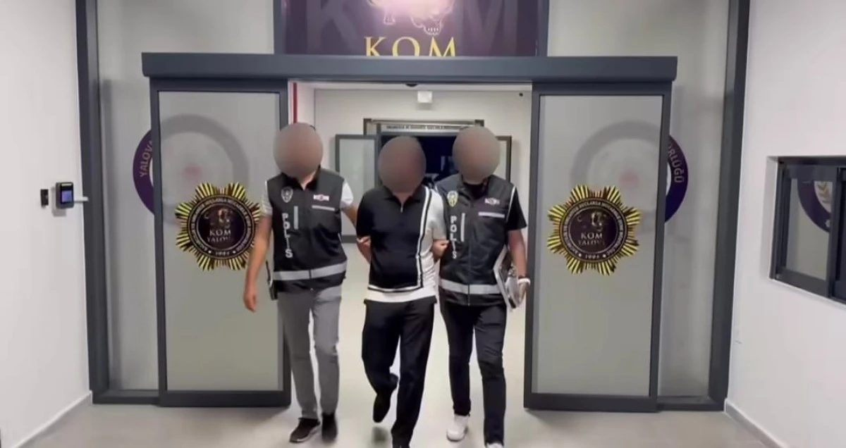 CİNAYETTEN ARANAN ŞAHIS YALOVA&rsquo;DA YAKALANDI