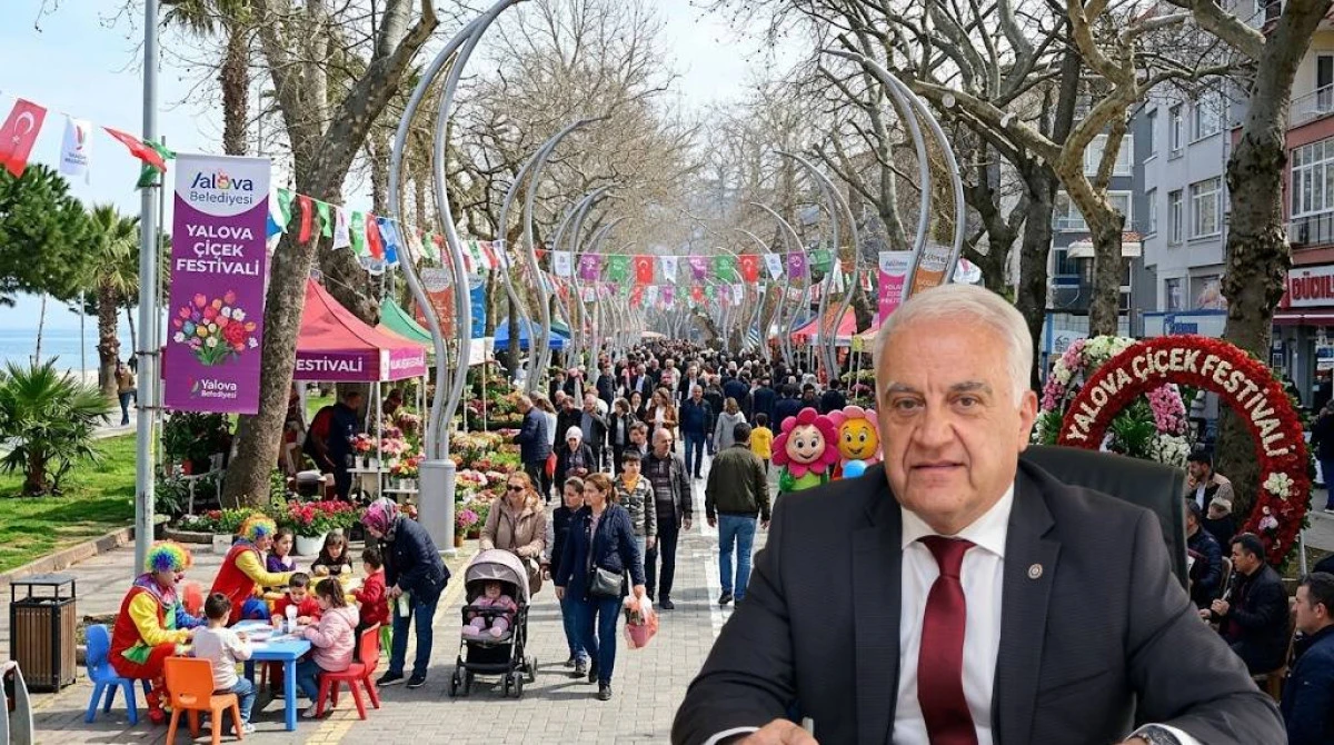 &ldquo;YALOVA&rsquo;NIN B&Uuml;T&Uuml;NLEŞİK BİR &Ccedil;İ&Ccedil;EK FESTİVALİNE İHTİYACI VAR&rdquo;