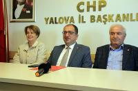 “YALOVA’YI CHP’NİN KALESİ YAPACAĞIZ”