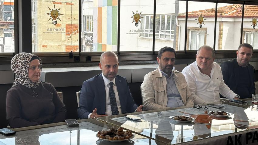 “ÜLKEMİZ VE YALOVA İÇİN HİZMET ÜRETMEYE DEVAM EDECEĞİZ”